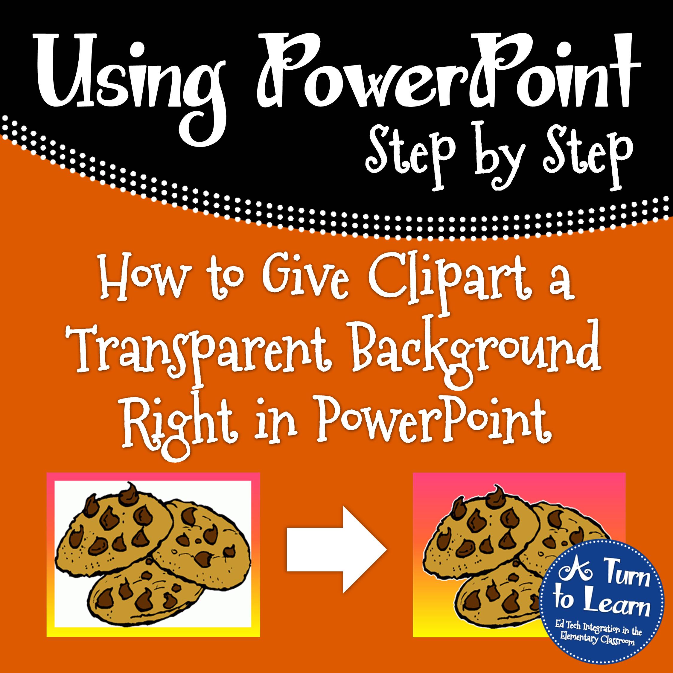 make a clipart transparent in powerpoint 2016 for mac